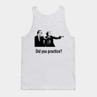 Chopin & Liszt - Did You Practice? Tank Top